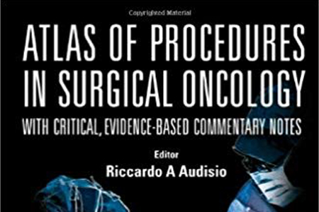 Atlas Of Procedures In Surgical Oncology: With Critical, Evidence-based Commentary Notes
