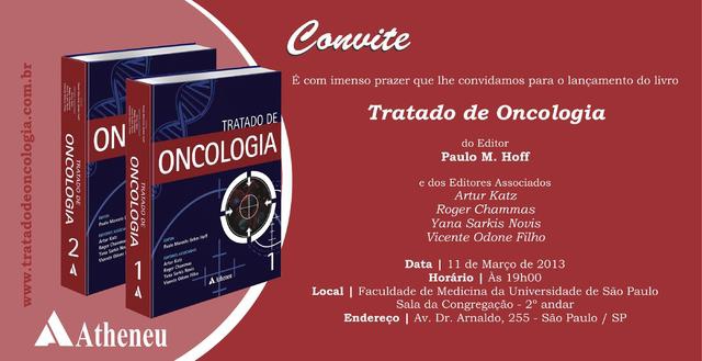 LANÇAMENTO DO LIVRO “TRATADO DE ONCOLOGIA, DR. PAULO M. G. HOFF”